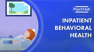 Inpatient Behavioral Health [upl. by Akehsar]