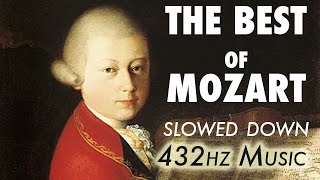 The Best Of Mozart  Slowed Down  432Hz  45 Hours [upl. by Pollitt236]