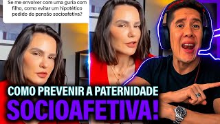 Como Se Prevenir Da Paternidade Socioafetiva E Pensão Socioafetiva [upl. by Etrem3]